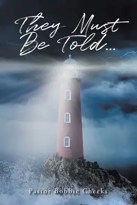 Il faut leur dire... - They Must Be Told...