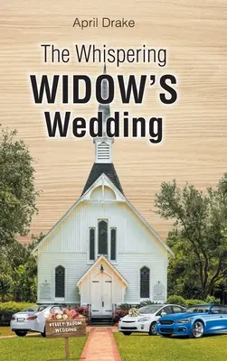 Le mariage de la veuve chuchotante - The Whispering Widow's Wedding