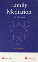 Médiation familiale (Parkinson Lisa (Médiatrice familiale et formatrice)) - Family Mediation (Parkinson Lisa (Family Mediator and Trainer.))