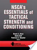 Nsca's Essentials of Tactical Strength and Conditioning (en anglais) - Nsca's Essentials of Tactical Strength and Conditioning