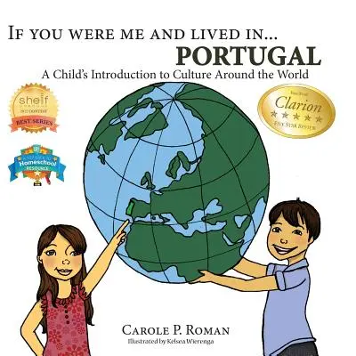 Si vous étiez moi et que vous viviez à... Portugal : Une introduction à la culture mondiale pour les enfants - If You Were Me and Lived in... Portugal: A Child's Introduction to Culture Around the World