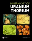 Minéralogie de l'uranium et du thorium - Mineralogy of Uranium and Thorium