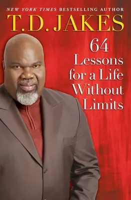 64 leçons pour une vie sans limites - 64 Lessons for a Life Without Limits