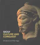 Sicile : culture et conquête - Sicily: Culture and Conquest