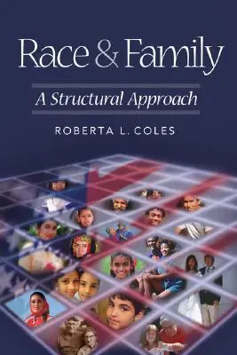 Race et famille : Une approche structurelle - Race and Family: A Structural Approach