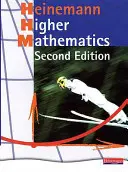 Heinemann Higher Mathematics Student Book - (Livre de l'étudiant en mathématiques supérieures de Heinemann) - Heinemann Higher Mathematics Student Book -