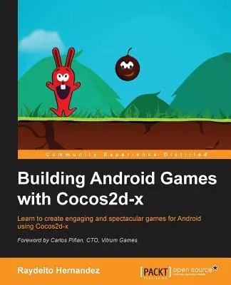 Créer des jeux Android avec Cocos2d-x - Building Android Games with Cocos2d-x