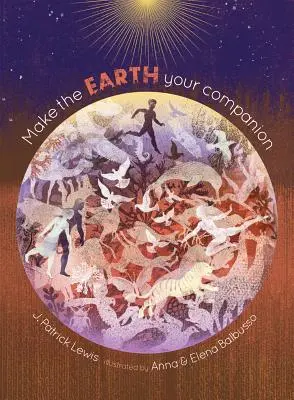 Faites de la terre votre compagnon - Make the Earth Your Companion