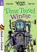 Lire avec Oxford : Étape 5 : Winnie et Wilbur : Winnie la voyageuse du temps - Read with Oxford: Stage 5: Winnie and Wilbur: Time Travel Winnie