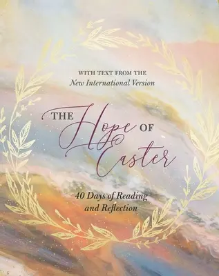 L'espoir de Pâques : 40 jours de lecture et de réflexion - The Hope of Easter: 40 Days of Reading and Reflection