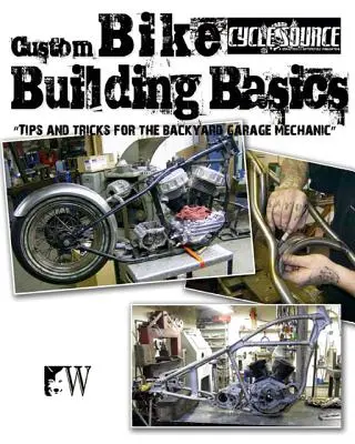 Les bases de la construction d'un vélo sur mesure - Custom Bike Building Basics