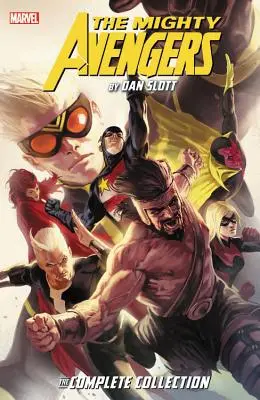 Mighty Avengers par Dan Slott : La Collection Complète - Mighty Avengers by Dan Slott: The Complete Collection