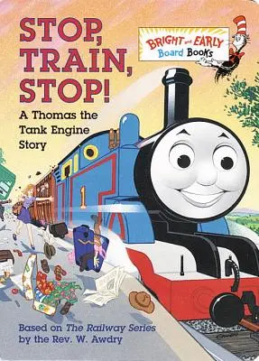 Stop, Train, Stop ! une histoire de Thomas la locomotive (Thomas & Friends) - Stop, Train, Stop! a Thomas the Tank Engine Story (Thomas & Friends)