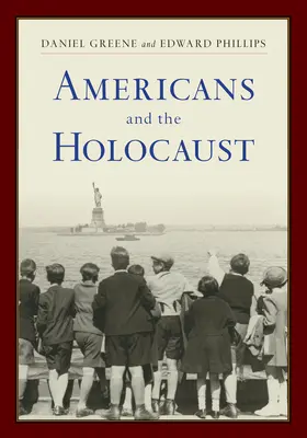 Les Américains et l'Holocauste : Un lecteur - Americans and the Holocaust: A Reader
