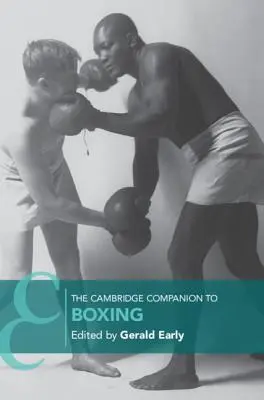 Le Cambridge Companion de la boxe - The Cambridge Companion to Boxing