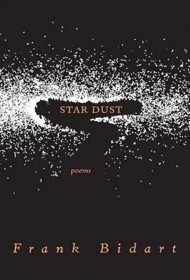 Poussière d'étoiles : Poèmes - Star Dust: Poems