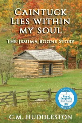 Caintuck Lies Within My Soul : L'histoire de Jemima Boone - Caintuck Lies Within My Soul: The Jemima Boone Story