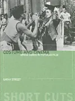 Costume et cinéma : Les codes vestimentaires dans le cinéma populaire - Costume and Cinema: Dress Codes in Popular Film