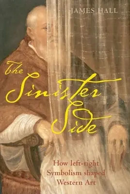 Le côté sinistre : comment le symbolisme gauche-droite a façonné l'art occidental - The Sinister Side: How Left-Right Symbolism Shaped Western Art