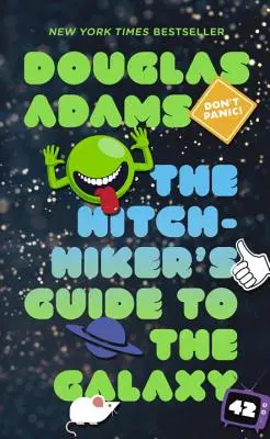 Le guide de l'auto-stoppeur dans la galaxie - The Hitchhiker's Guide to the Galaxy