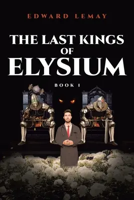 Les derniers rois d'Elysium - The Last Kings of Elysium
