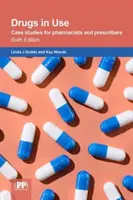 Médicaments en usage - études de cas pour les pharmaciens et les prescripteurs - Drugs in use - case studies for pharmacists and prescribers