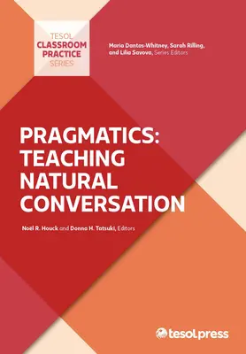 Pragmatique : Enseigner la conversation naturelle - Pragmatics: Teaching Natural Conversation