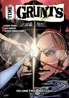 Time Grunts - Volume 2 : Last Call - Time Grunts - Volume Two: Last Call