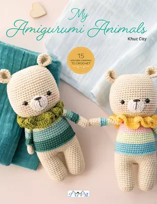 Sweet Crochet Animals : 15 jolis modèles d'Amigurunmi à crocheter - Sweet Crochet Animals: 15 Lovely Amigurunmi Designs to Crochet