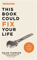 Ce livre pourrait arranger votre vie - La science de l'auto-assistance - This Book Could Fix Your Life - The Science of Self Help