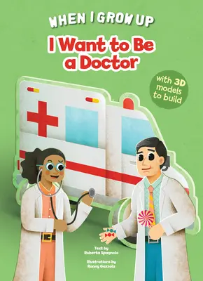 Je veux être médecin - I Want to Be a Doctor