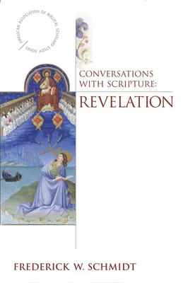 Conversations avec l'Écriture : L'Apocalypse - Conversations with Scripture: Revelation