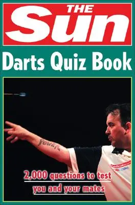 Le livre de quiz sur les fléchettes du Sun - The Sun Darts Quiz Book