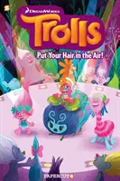 Trolls Hardcover Volume 2 - Put Your Hair in the Air