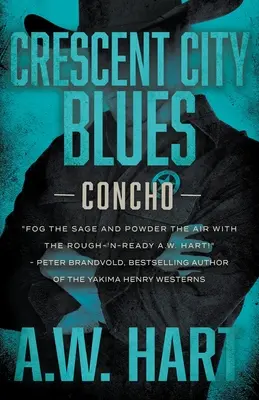 Crescent City Blues : Un roman western contemporain - Crescent City Blues: A Contemporary Western Novel