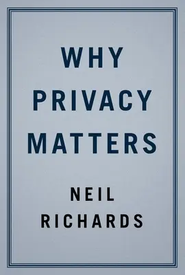 L'importance de la vie privée - Why Privacy Matters