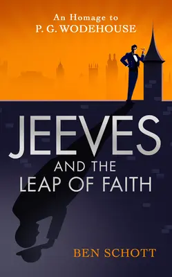 Jeeves et le saut de la foi - Jeeves and the Leap of Faith