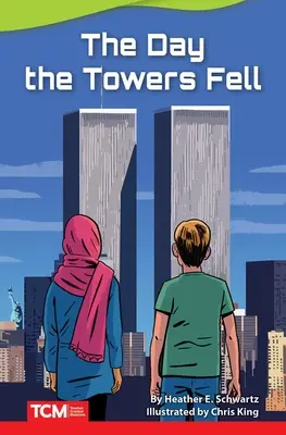 Le jour où les tours sont tombées - The Day the Towers Fell