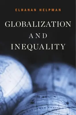 Mondialisation et inégalités - Globalization and Inequality