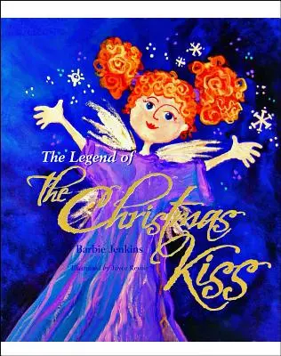 La légende du baiser de Noël - The Legend of the Christmas Kiss