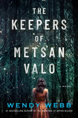 Les gardiens de Metsan Valo - The Keepers of Metsan Valo