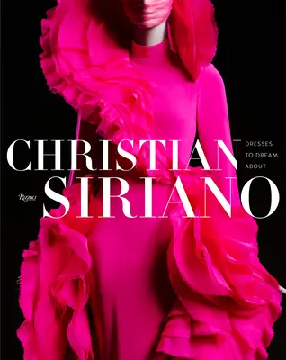 Christian Siriano : Des robes de rêve - Christian Siriano: Dresses to Dream about