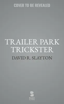 L'escroc du parc à roulottes - Trailer Park Trickster