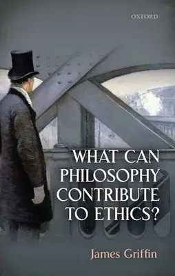 Que peut apporter la philosophie à l'éthique ? - What Can Philosophy Contribute to Ethics?