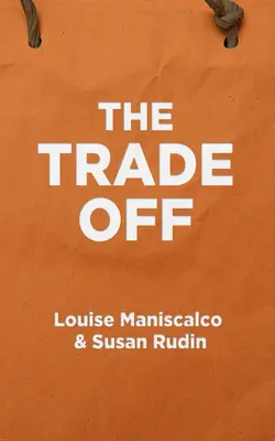 L'échange - The Trade Off