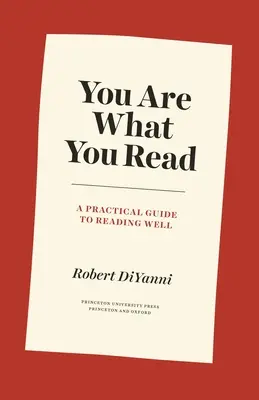 Vous êtes ce que vous lisez : Un guide pratique pour bien lire - You Are What You Read: A Practical Guide to Reading Well