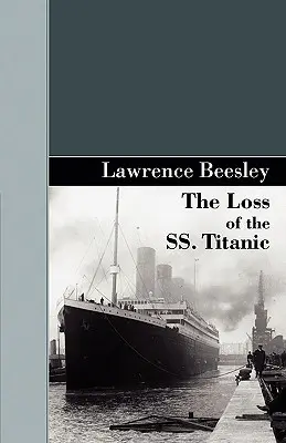 La perte du SS. Titanic - The Loss of the SS. Titanic