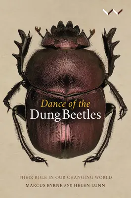 La danse des bousiers : Leur rôle dans notre monde en mutation - Dance of the Dung Beetles: Their Role in Our Changing World