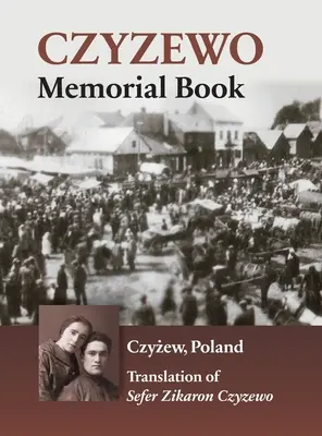 Livre commémoratif de Czyzewo - Czyzewo Memorial Book