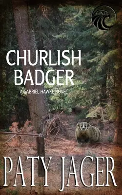 Blaireau malicieux - Churlish Badger